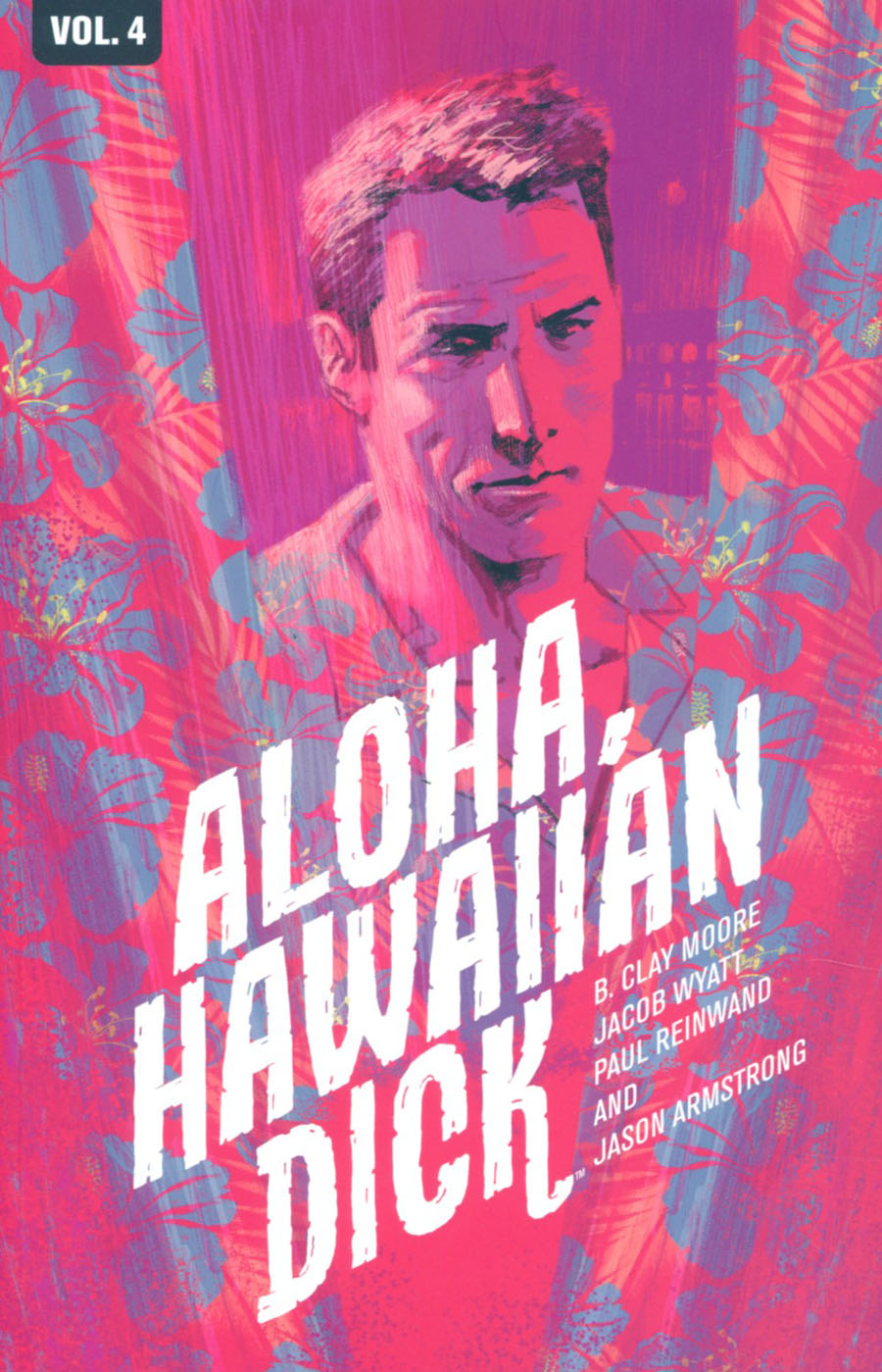 Hawaiian Dick Vol 4 Aloha Hawaiian Dick TP