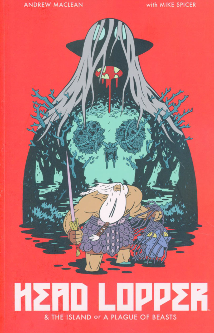 Head Lopper Vol 1 Island Or A Plague Of Beasts TP