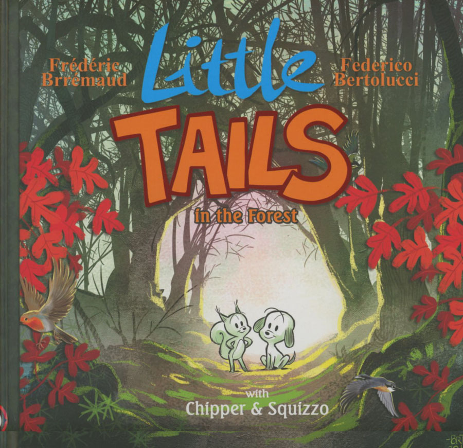 Little Tails Vol 1 In The Forest HC