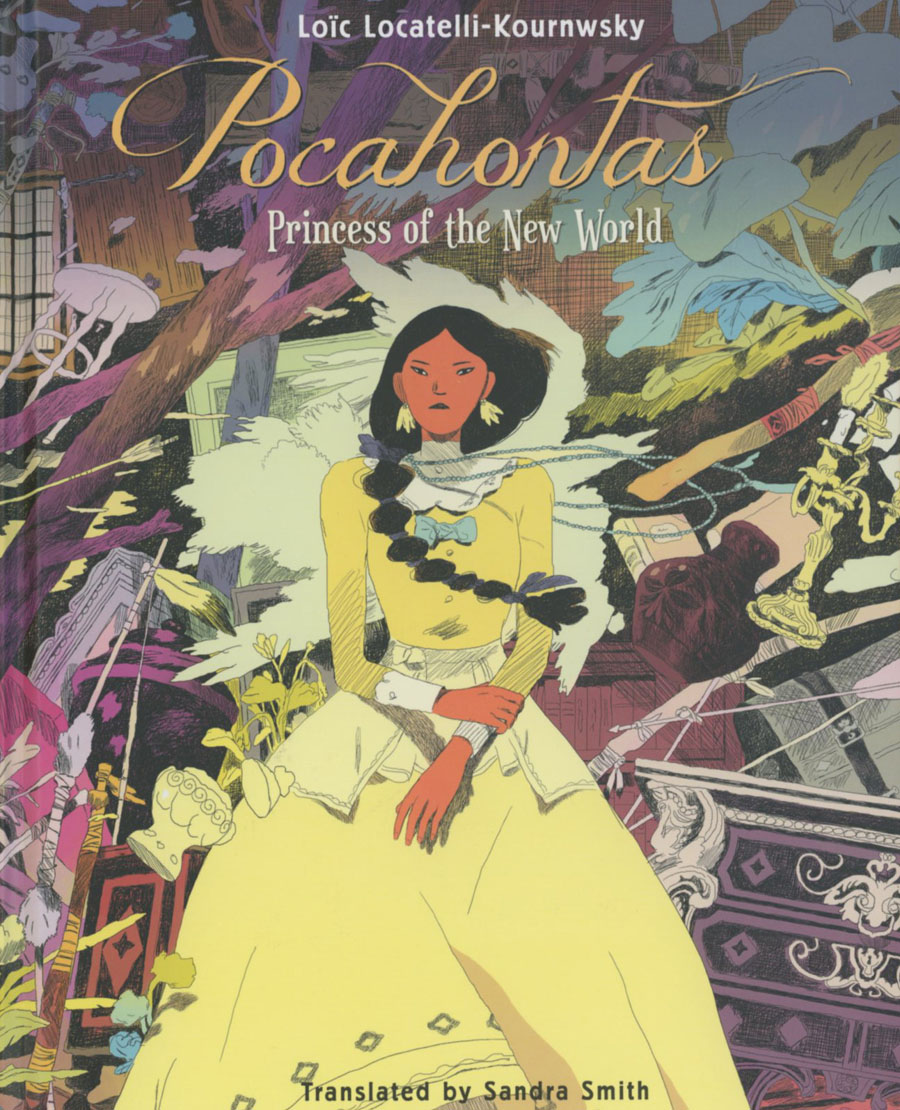 Pocahontas Princess Of The New World HC