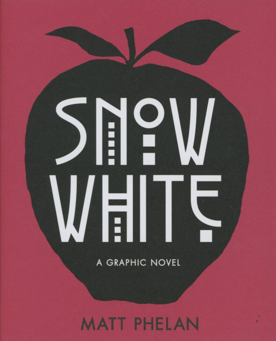 Snow White A Graphic Novel HC