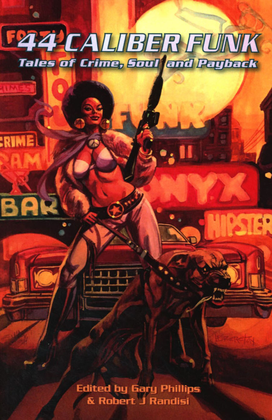 44 Caliber Funk Tales Of Crime Soul And Payback Prose SC