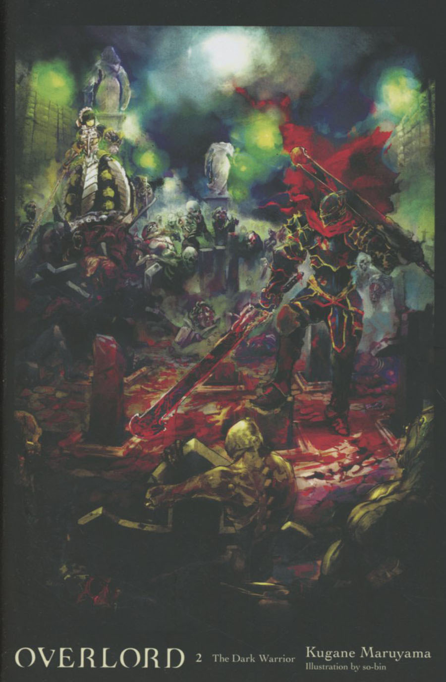 Overlord Light Novel Vol 2 The Dark Warrior HC