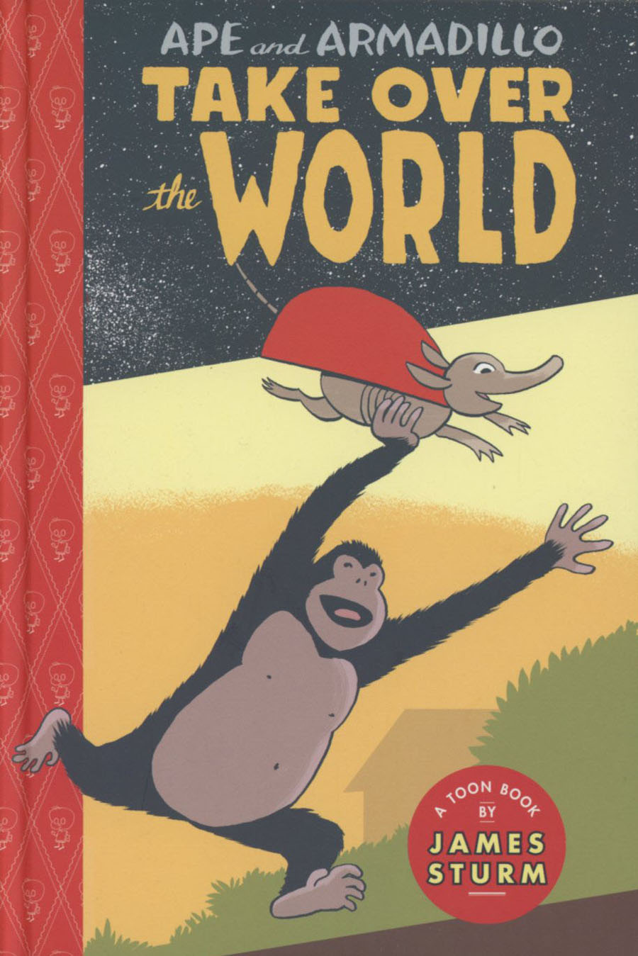 Ape & Armadillo Take Over The World HC