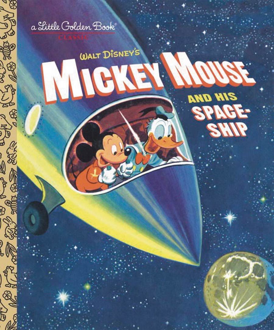 Mickey Mouse And His Spaceship Little Golden Book HC