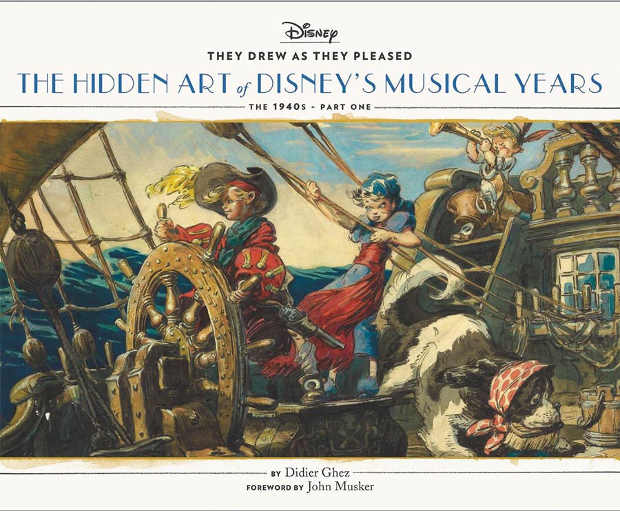 They Drew As They Pleased Hidden Art Of Disneys Musical Years HC