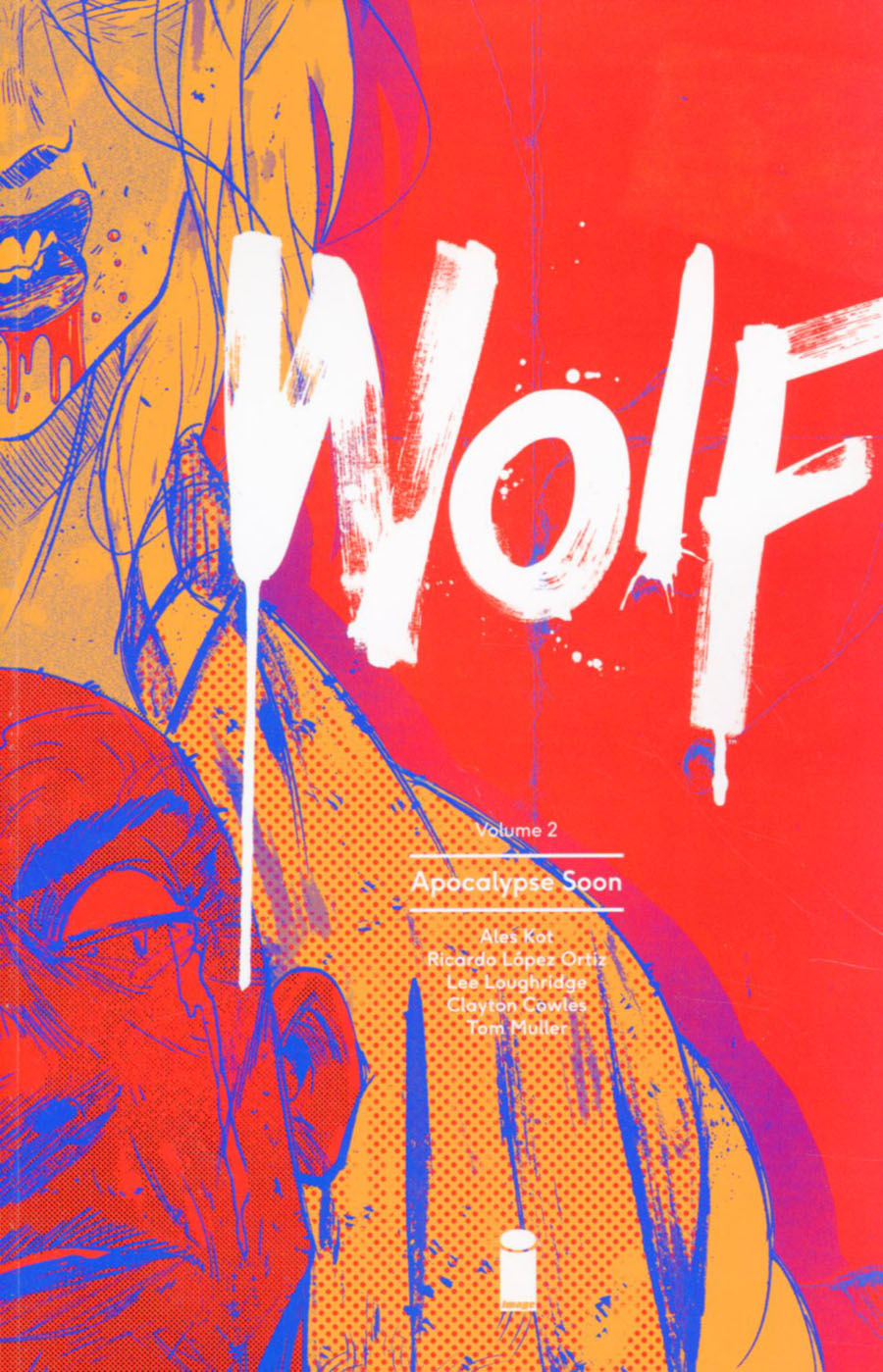 Wolf Vol 2 Apocalypse Soon TP