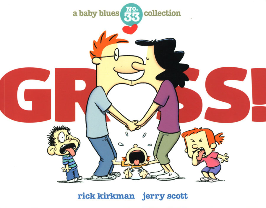 Baby Blues Collection Vol 33 Gross TP