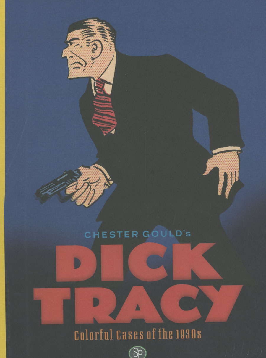 Chester Goulds Dick Tracy Colorful Cases Of The 1930s Vol 1 HC
