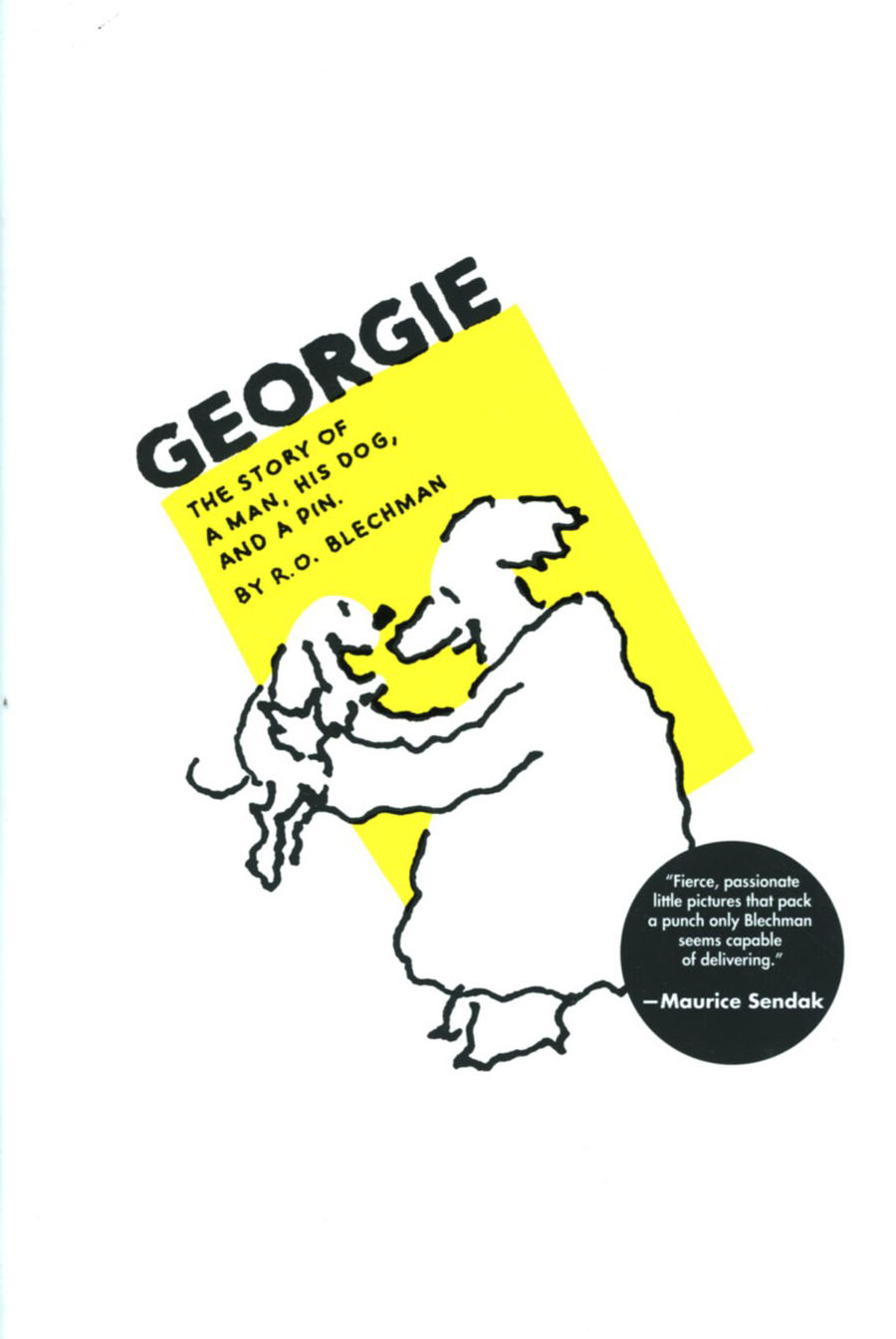 Georgie Story Of A Man His Dog And A Pin HC
