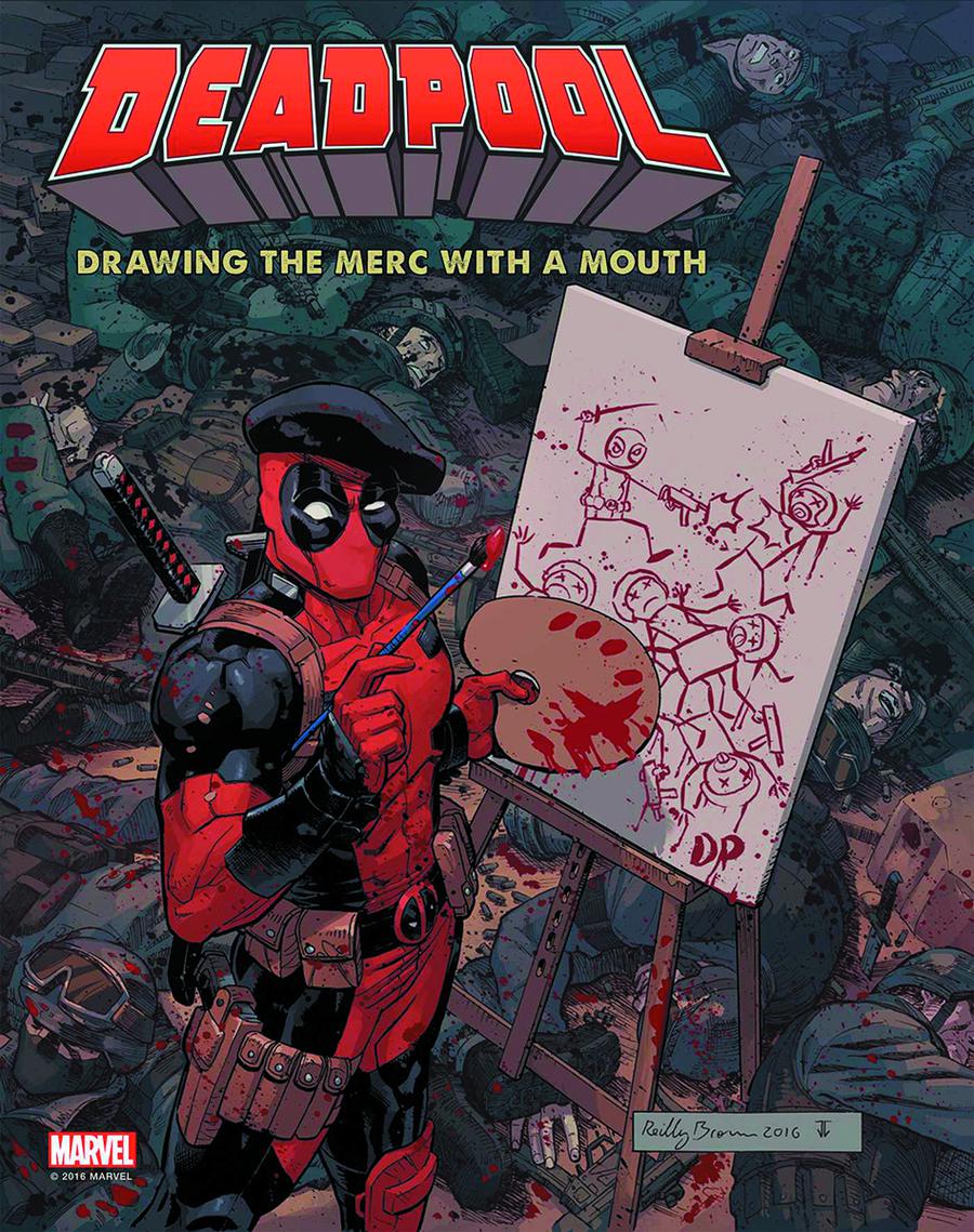 Deadpool Drawing The Merc With A Mouth HC