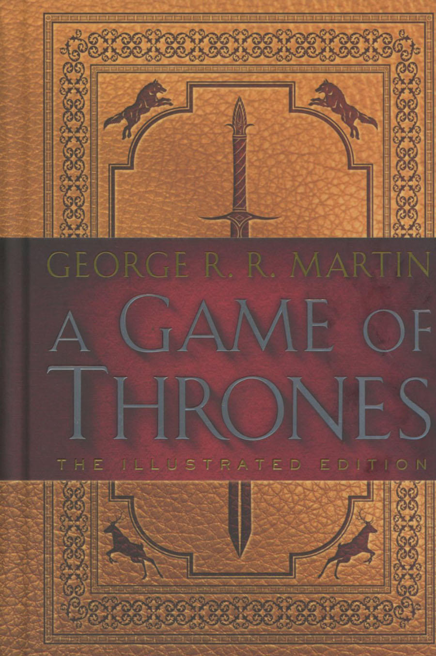 Game Of Thrones Illustrated Edition HC