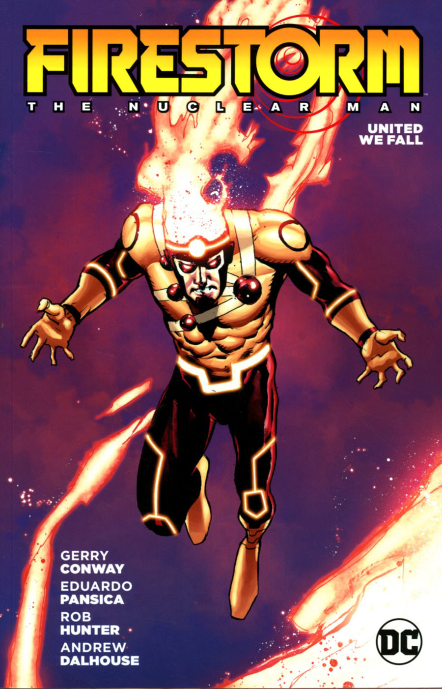 Firestorm The Nuclear Man United We Fall TP