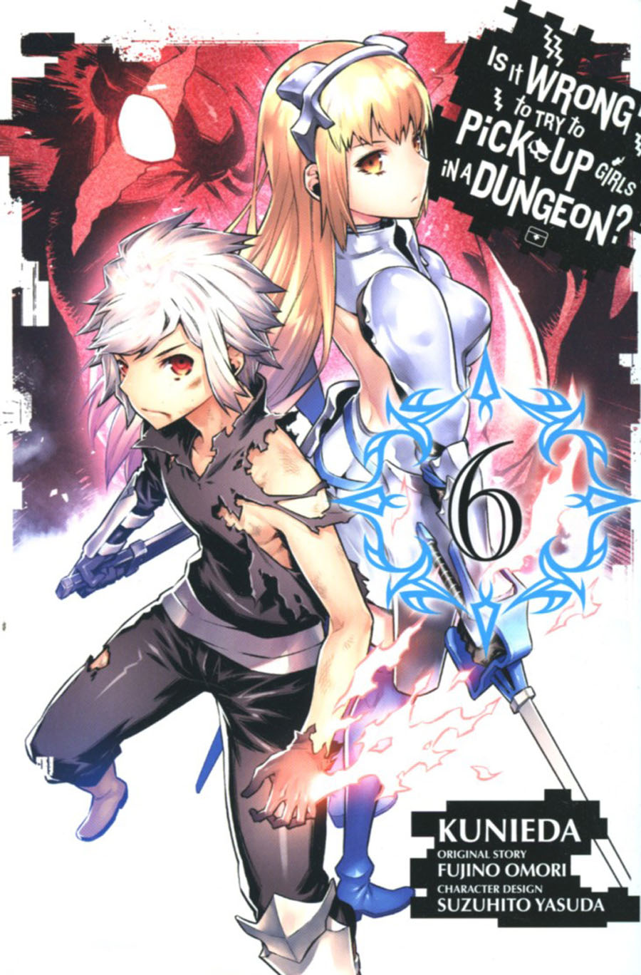 Is It Wrong To Try To Pick Up Girls In A Dungeon Vol 6 GN