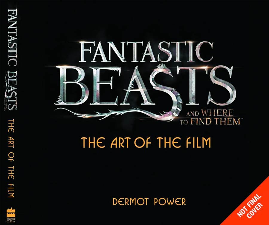 Fantastic Beasts And Where To Find Them Art Of The Film HC
