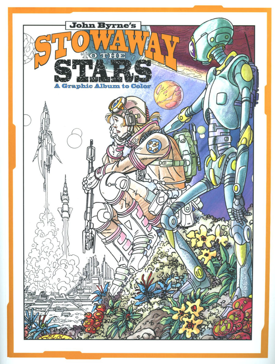 John Byrnes Stowaway To The Stars A Graphic Ablum To Color TP