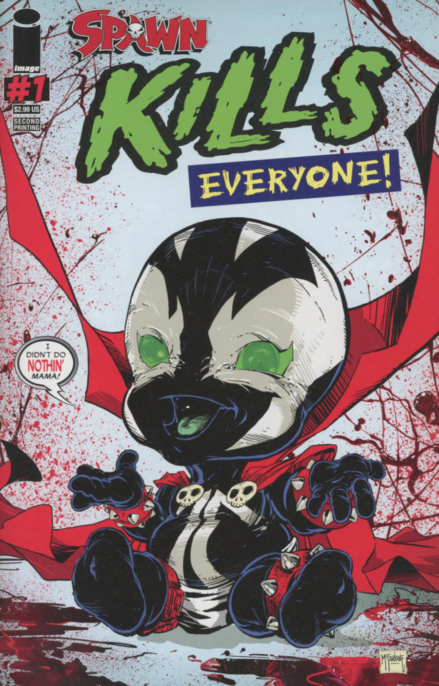 Spawn Kills Everyone One Shot Cover D 2nd Ptg Todd McFarlane Variant Cover