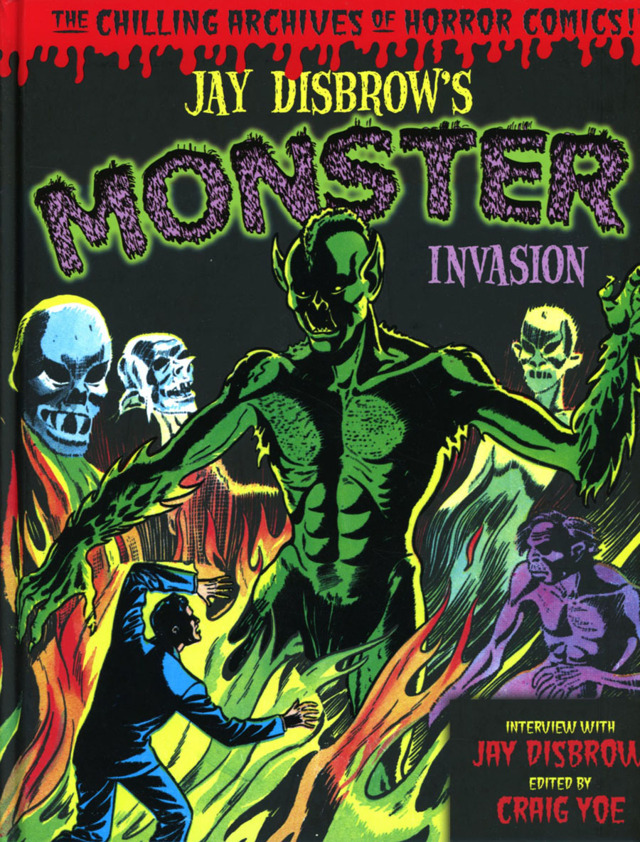 Jay Disbrows Monster Invasion HC