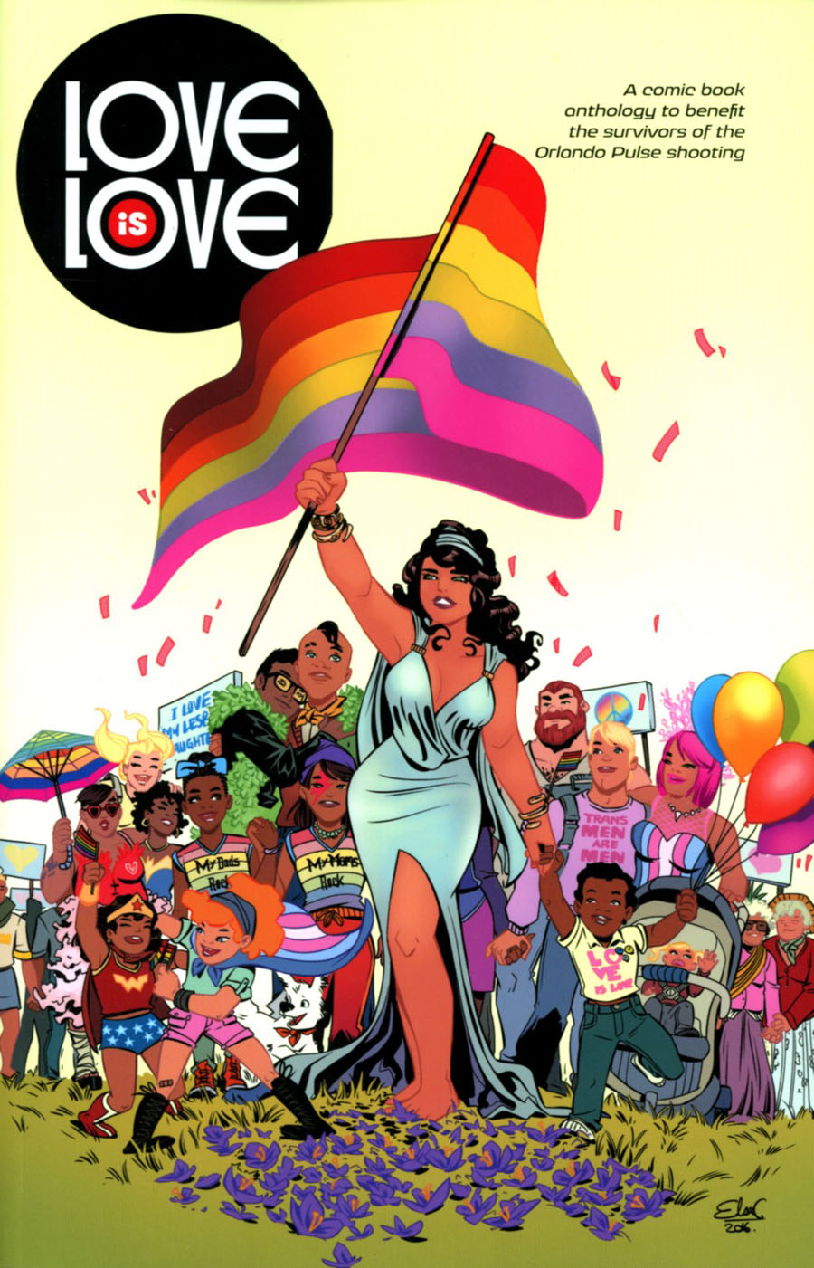 Love Is Love A Comic Book Anthology To Benefit The Equality Florida Institute TP