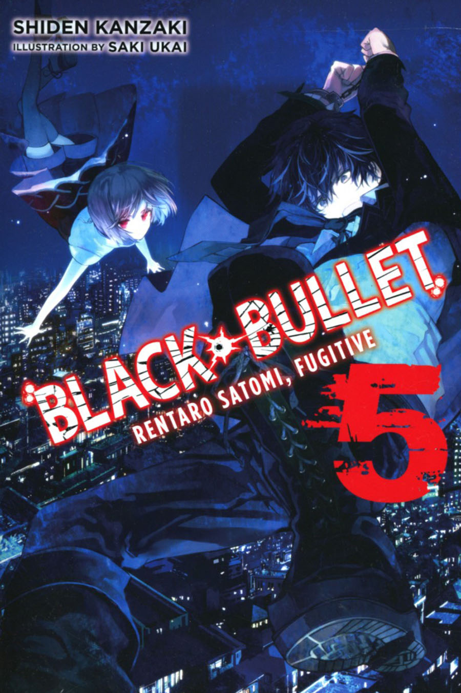 Black Bullet Light Novel Vol 5 Rentaro Satomi Fugitive