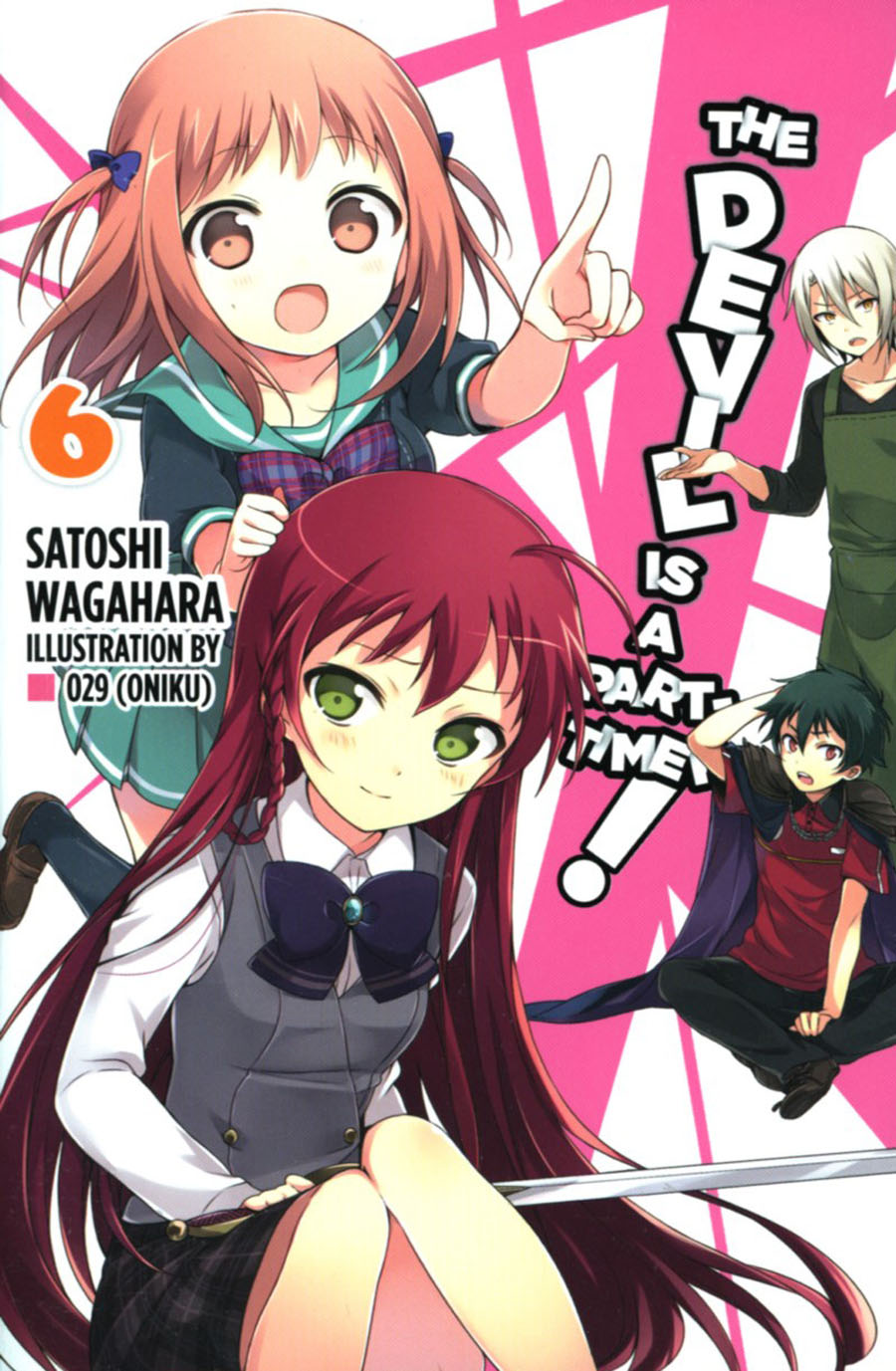 Devil Is A Part-Timer Light Novel Vol 6