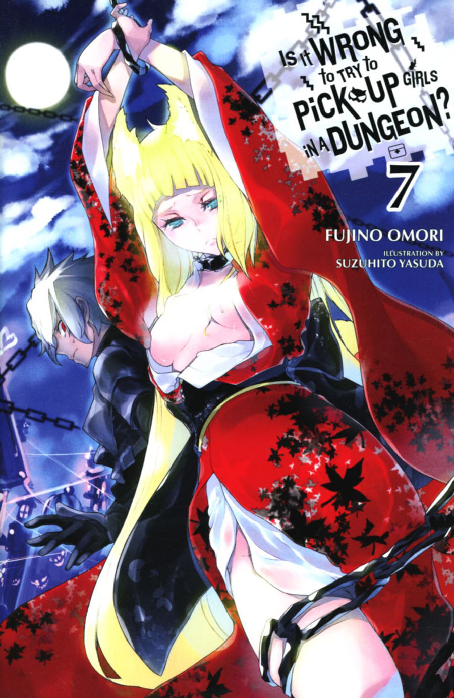 Is It Wrong To Try To Pick Up Girls In A Dungeon Novel Vol 7