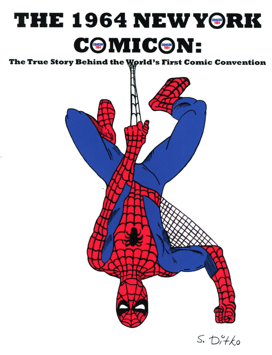 1964 New York Comicon True Story Behind The Worlds First Comic Convention SC