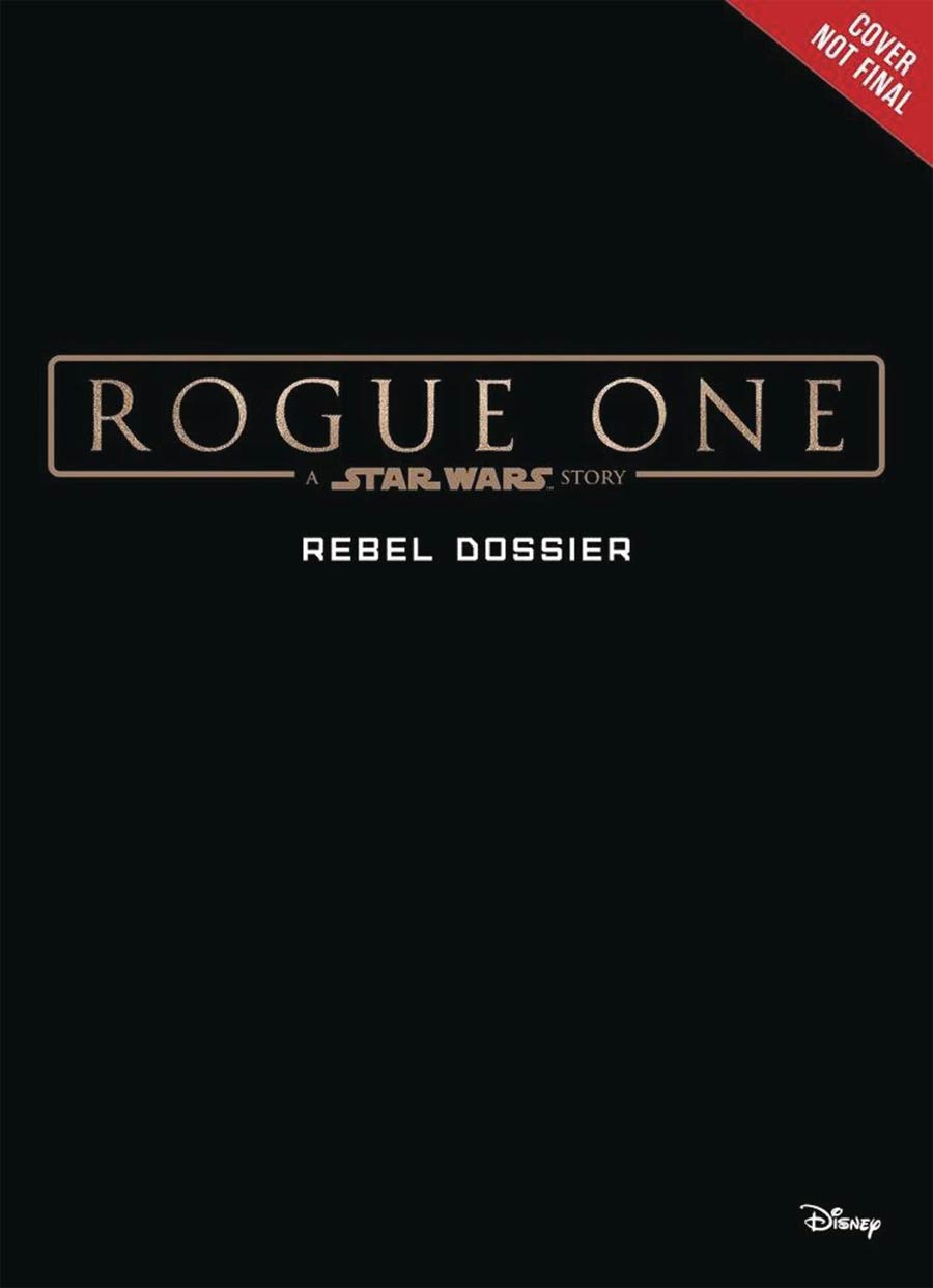 Star Wars Rogue One Rebel Dossier HC