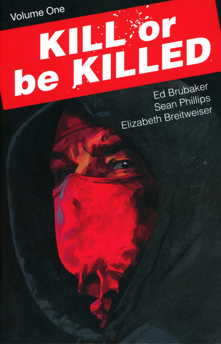 Kill Or Be Killed Vol 1 TP