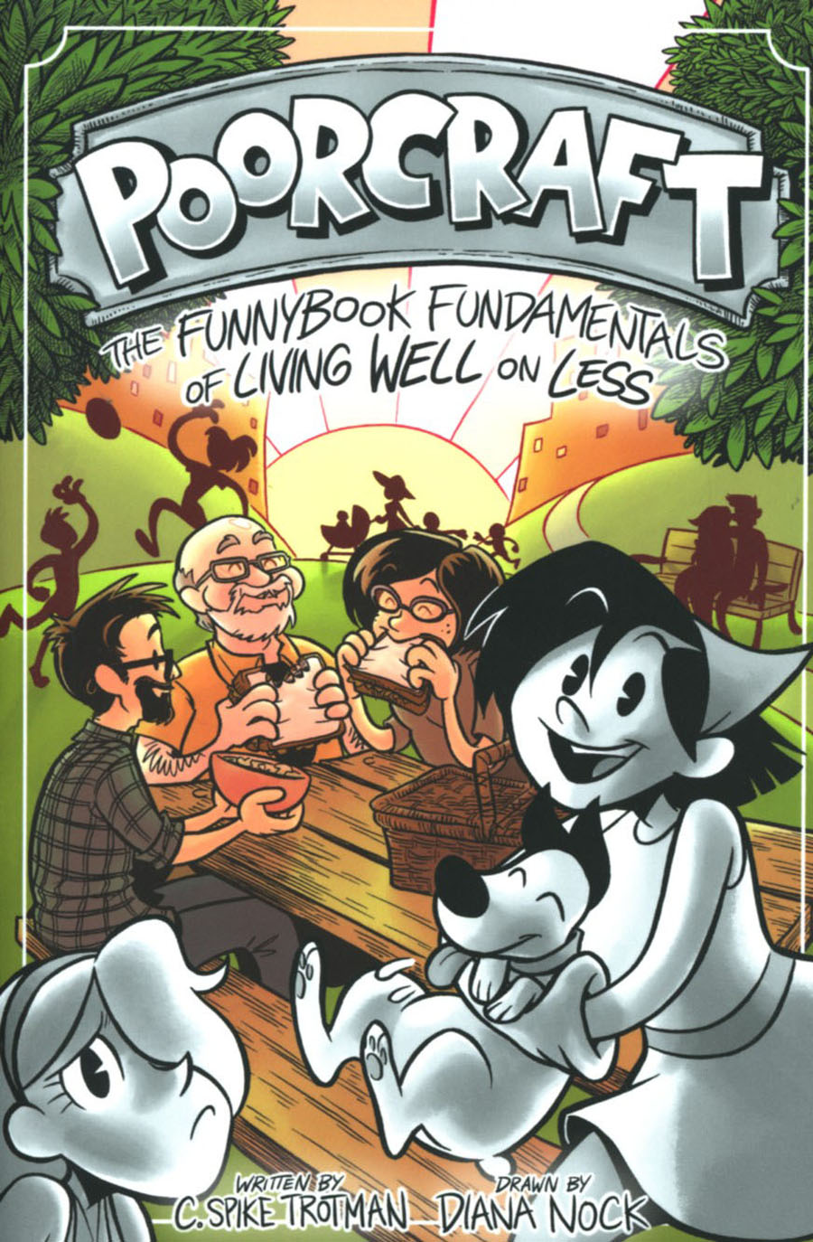 Poorcraft Funnybook Fundamentals Of Living Well On Less GN