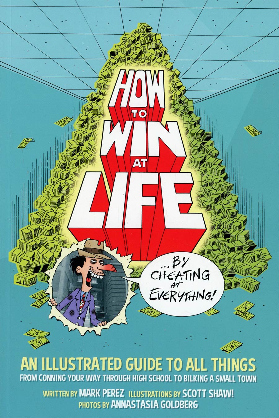 How To Win At Life By Cheating At Everything TP