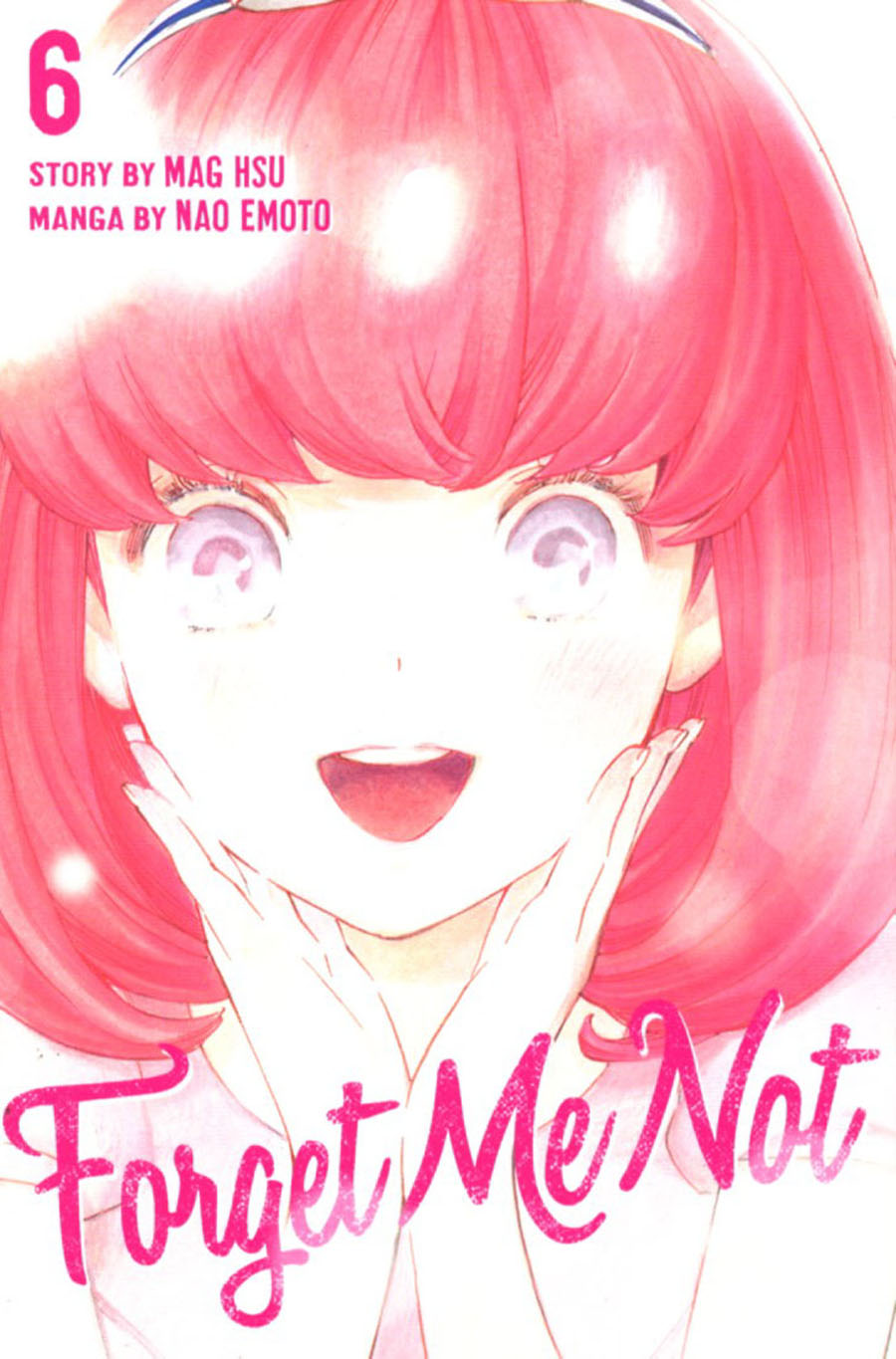 Forget Me Not Vol 6 GN