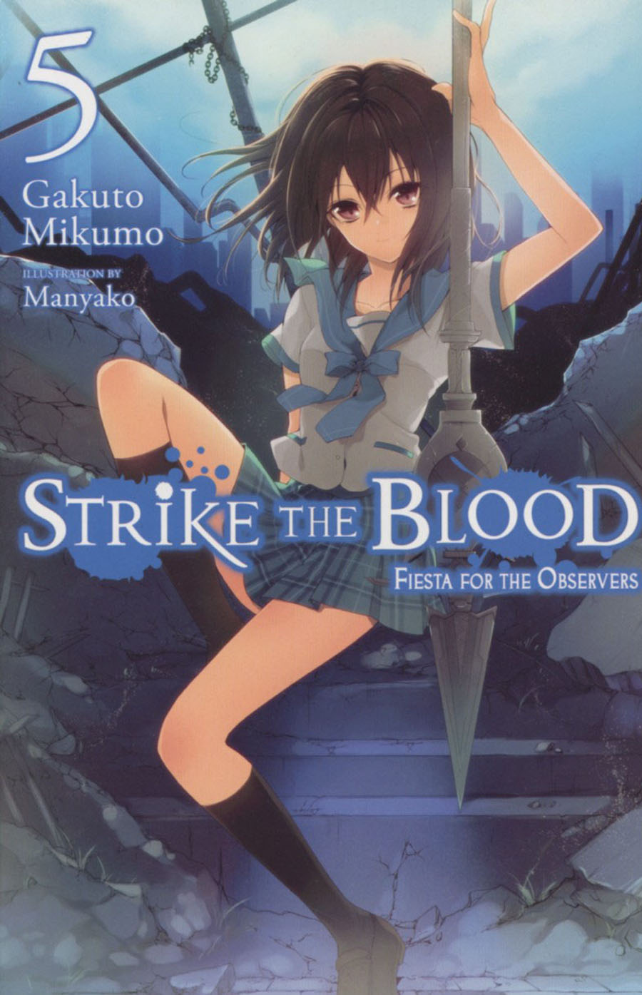 Strike The Blood Light Novel Vol 5 Fiesta For The Observers