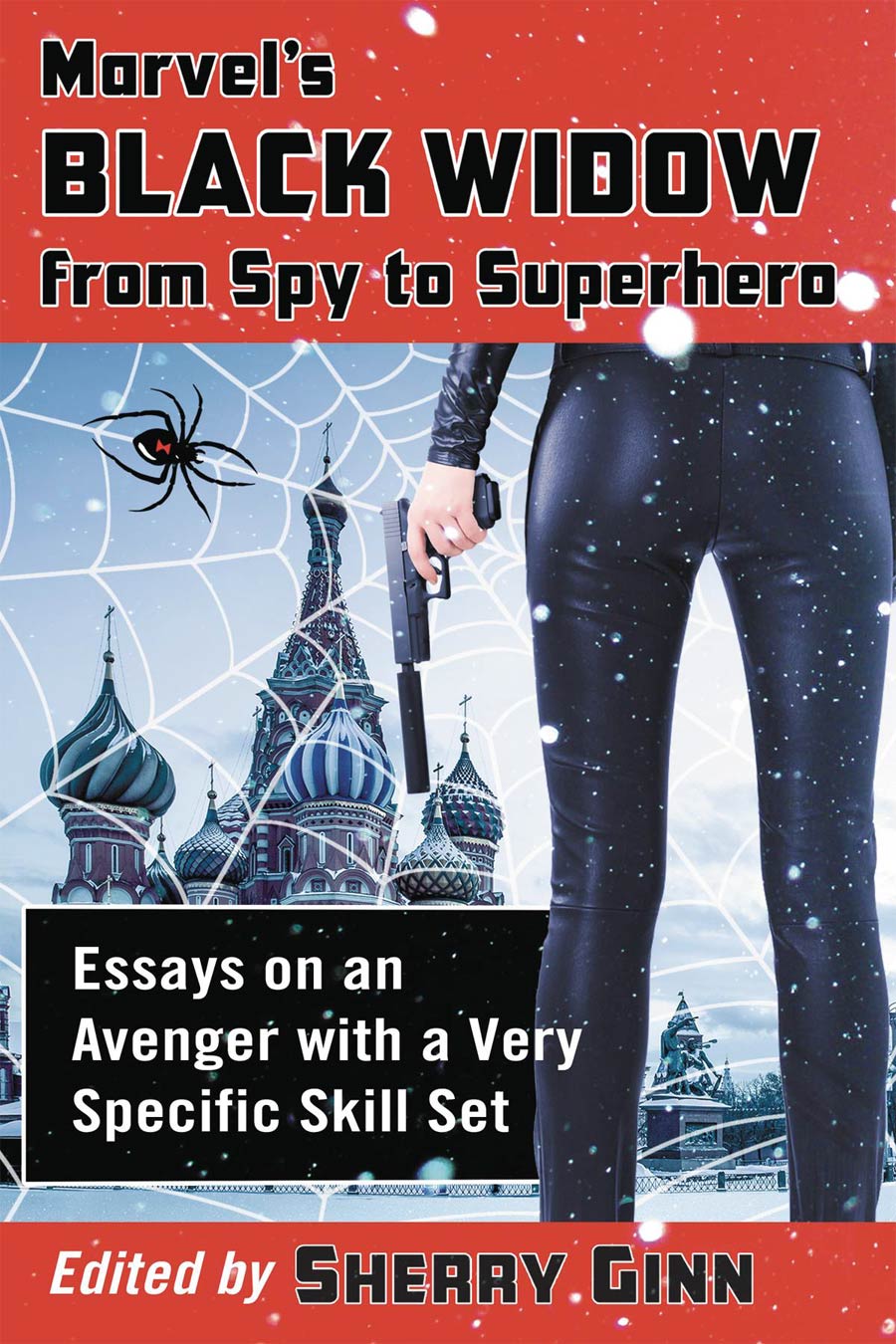 Marvels Black Widow From Spy To Superhero SC