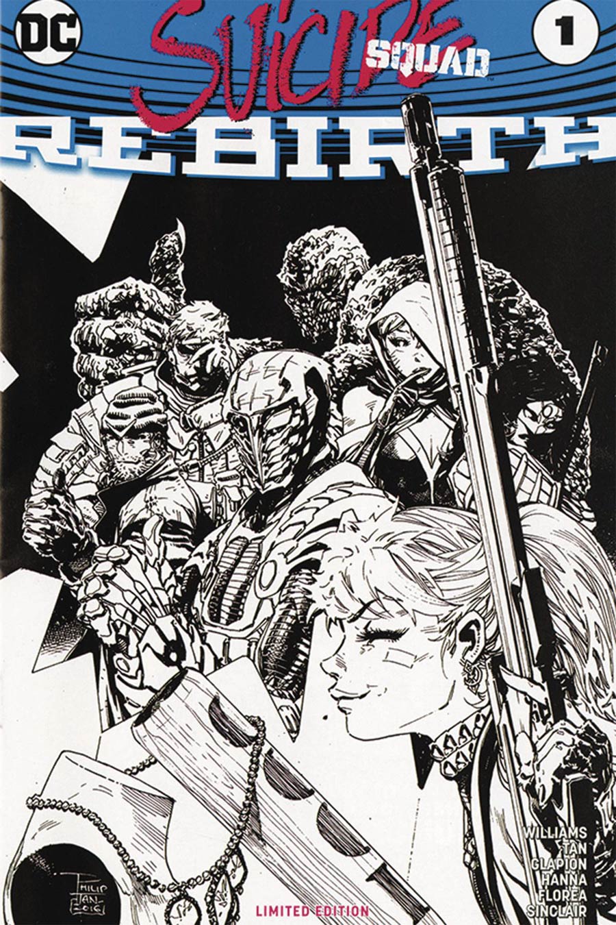 Suicide Squad Rebirth #1 Cover D DF Geek Fuel Exclusive Phillip Tan Black & White Cover Signed By Phillip Tan