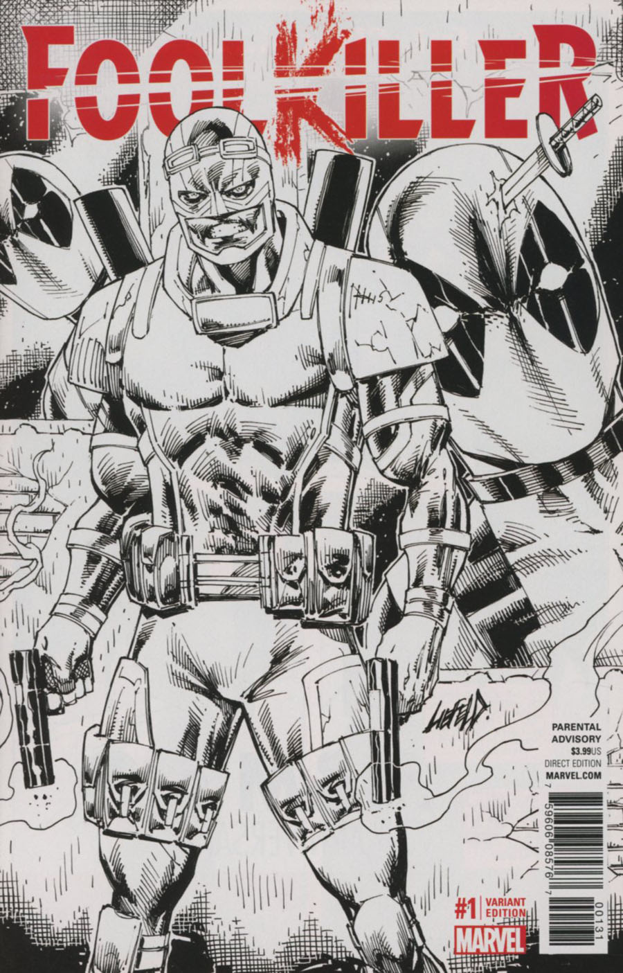Foolkiller Vol 3 #1 Cover F Incentive Rob Liefeld Sketch Variant Cover (Marvel Now Tie-In)