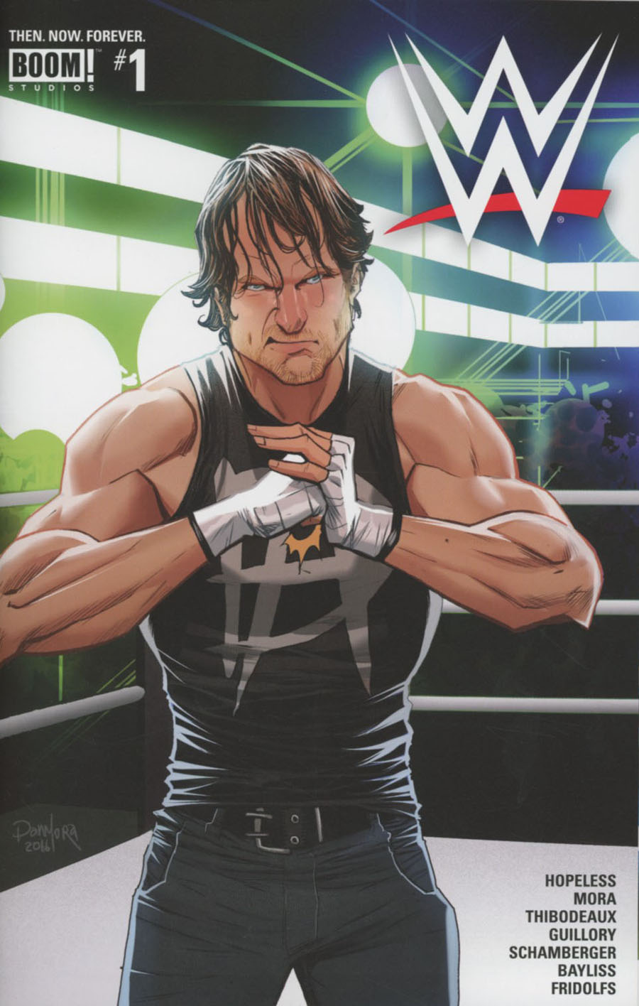 WWE Then Now Forever #1 Cover A Regular Dean Ambrose Dan Mora Now Cover