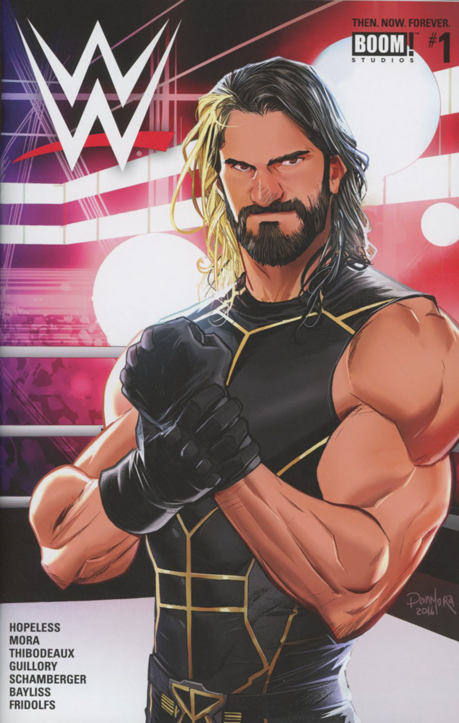 WWE Then Now Forever #1 Cover E Regular Seth Rollins Dan Mora Now Cover