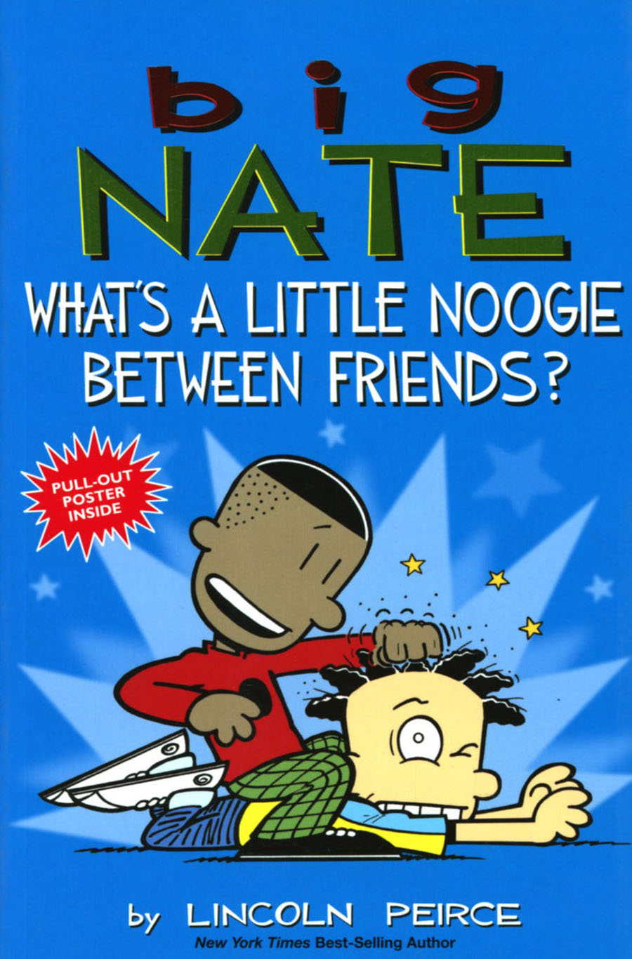 Big Nate Whats A Little Noogie Between Friends TP