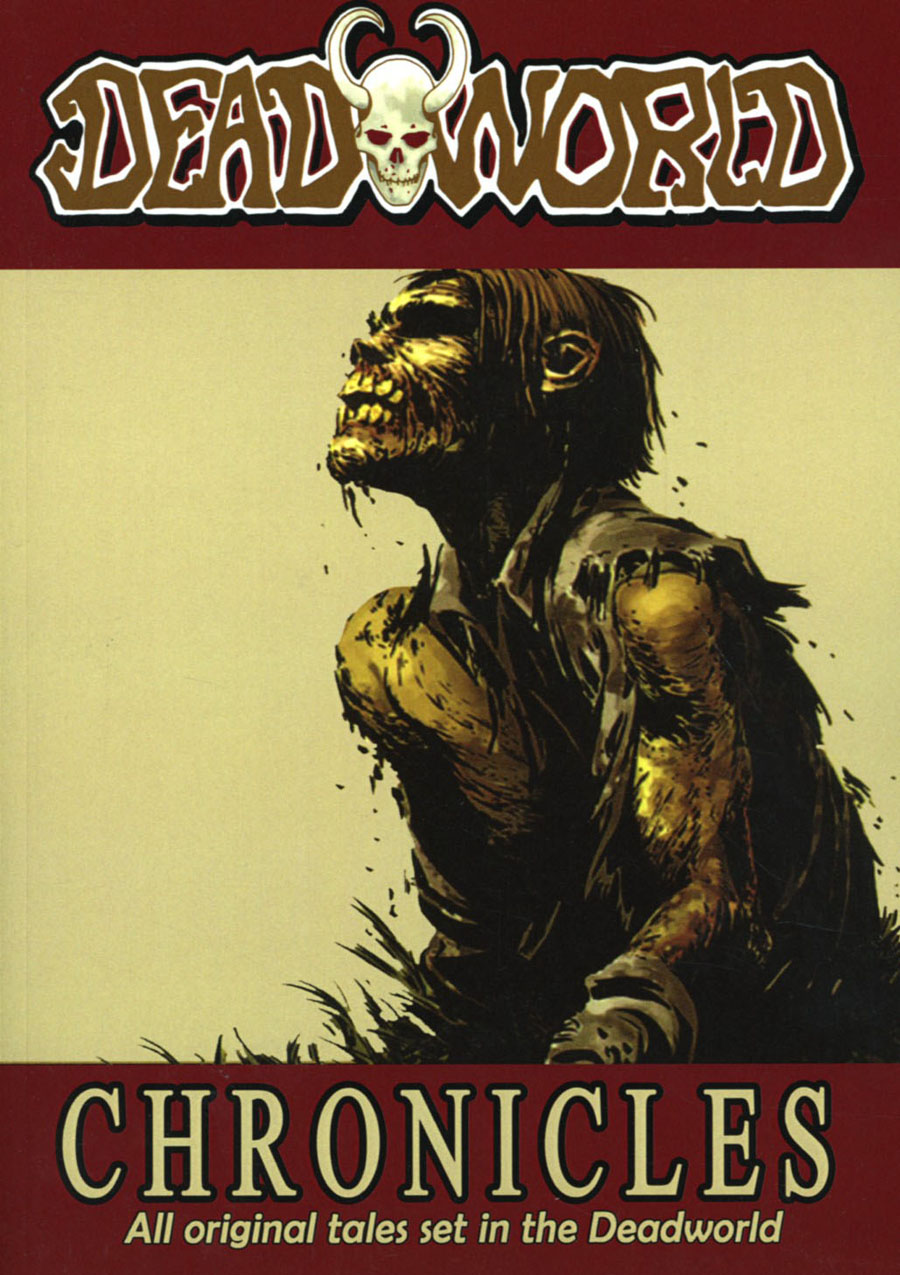 Deadworld Chronicles GN Caliber Edition