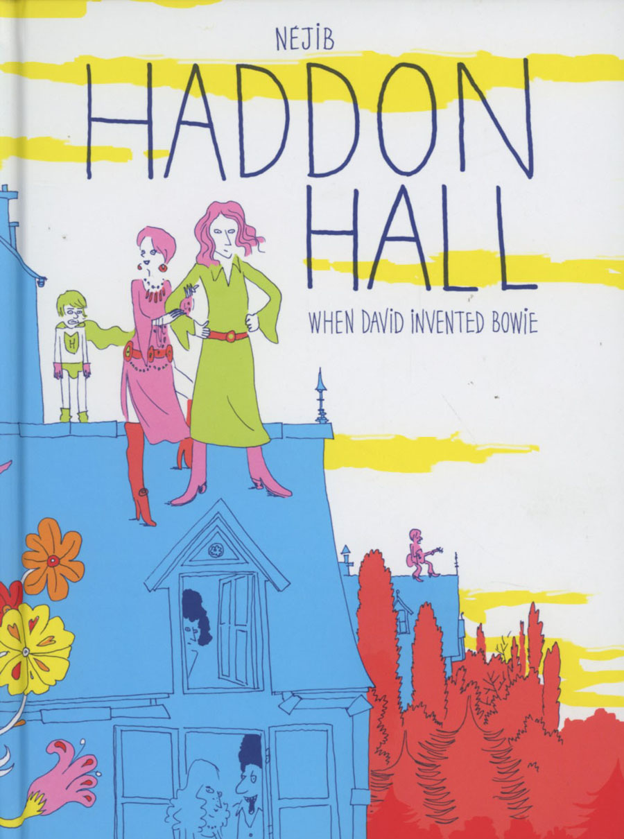 Haddon Hall When David Invented Bowie HC