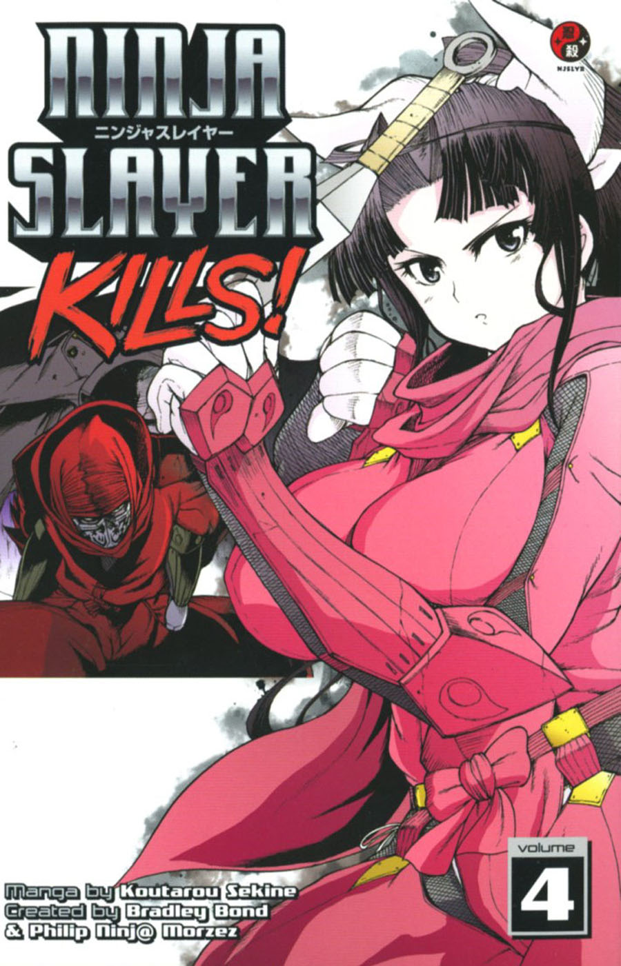 Ninja Slayer Kills Vol 4 GN