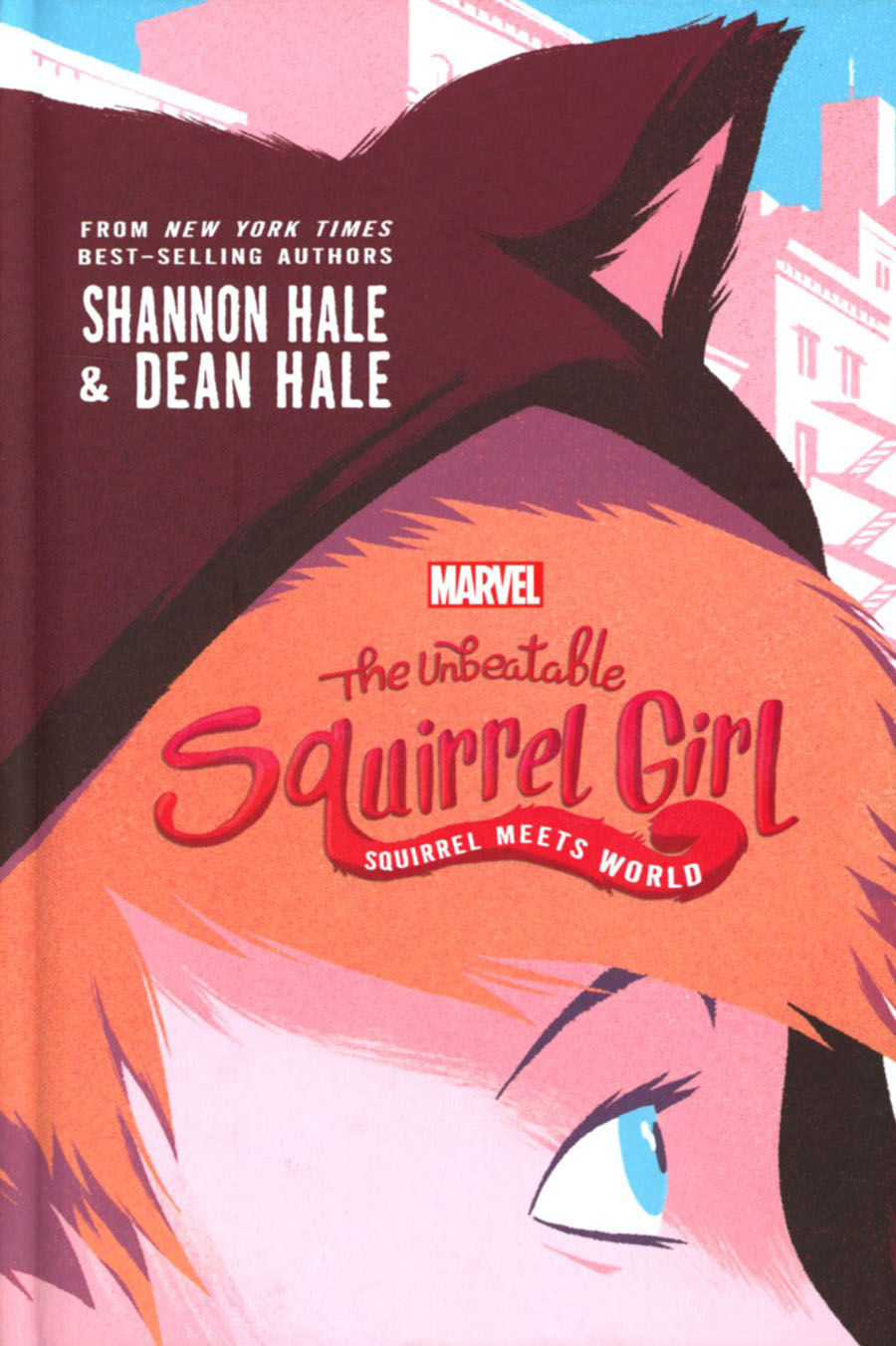 Unbeatable Squirrel Girl Squirrel Meets World HC