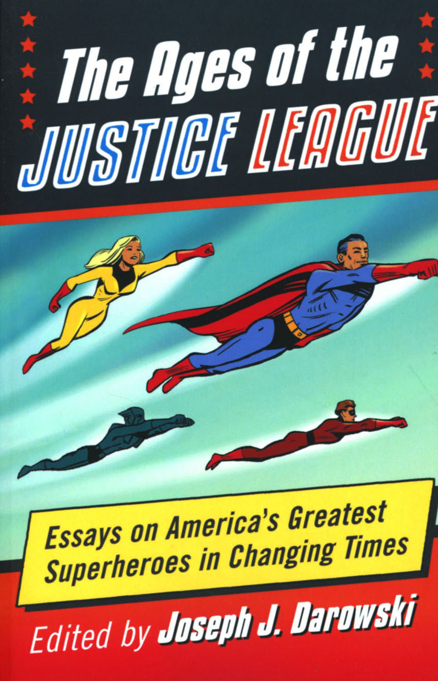 Ages Of The Justice League SC
