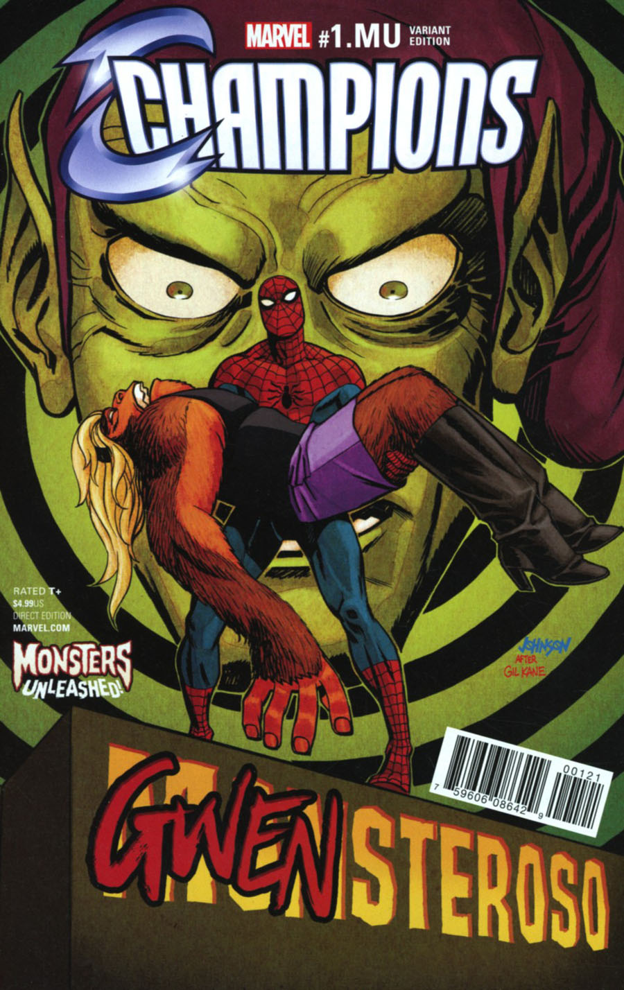 Champions (Marvel) Vol 2 #1.MU Cover B Variant Dave Johnson Gwenster Unleashed Cover (Monsters Unleashed Tie-In)