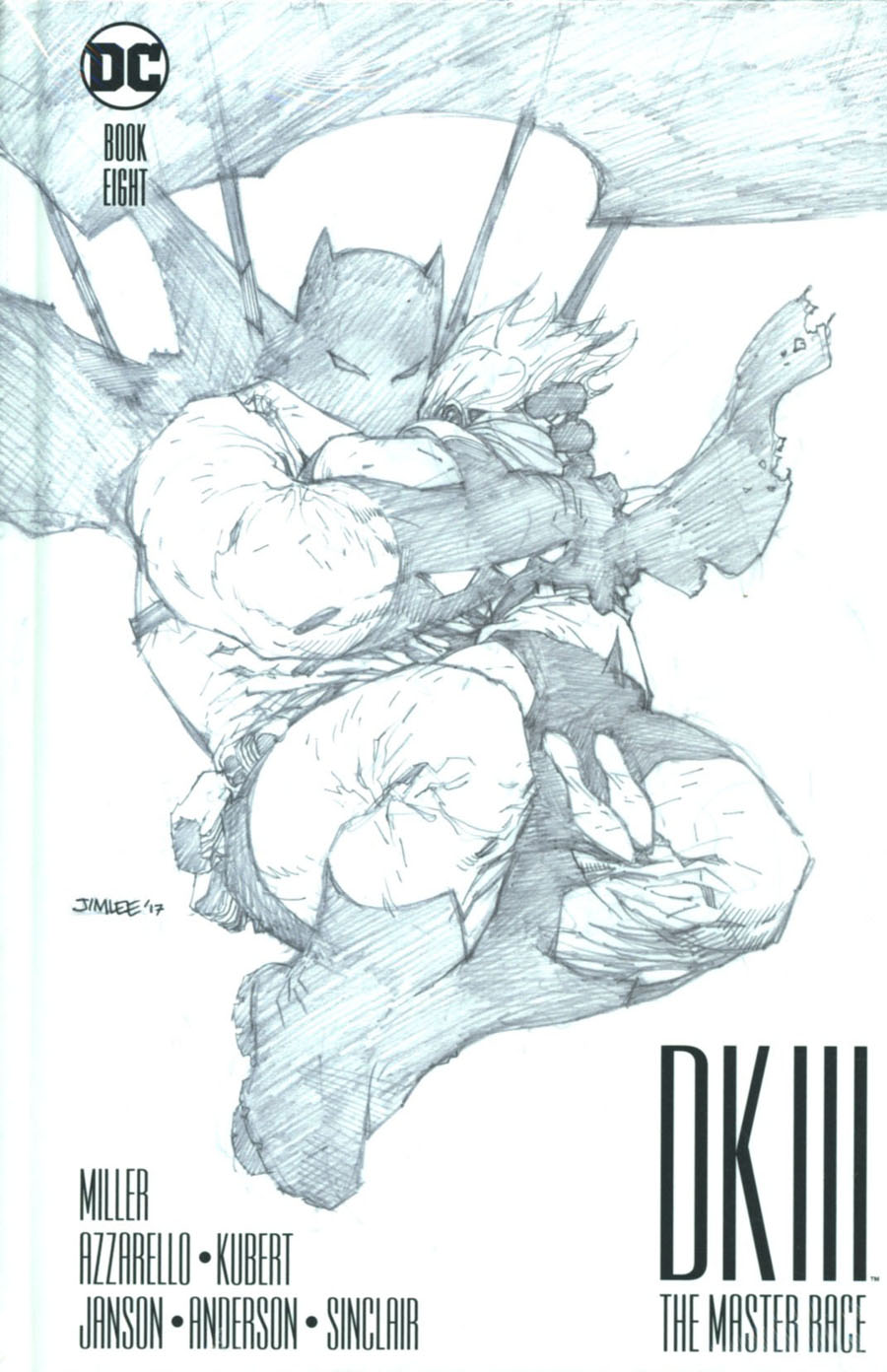 Dark Knight III The Master Race #8 Cover D Collectors Edition HC