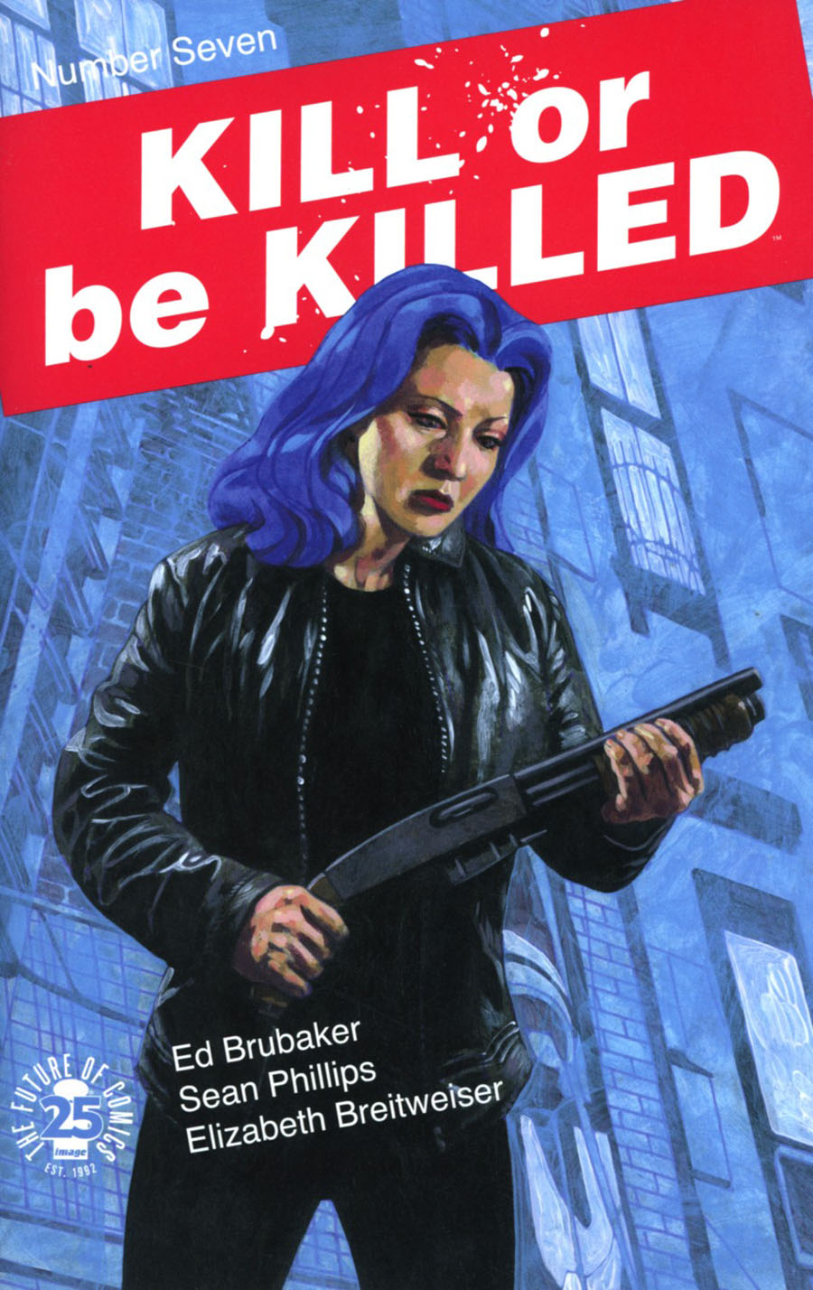 Kill Or Be Killed #7