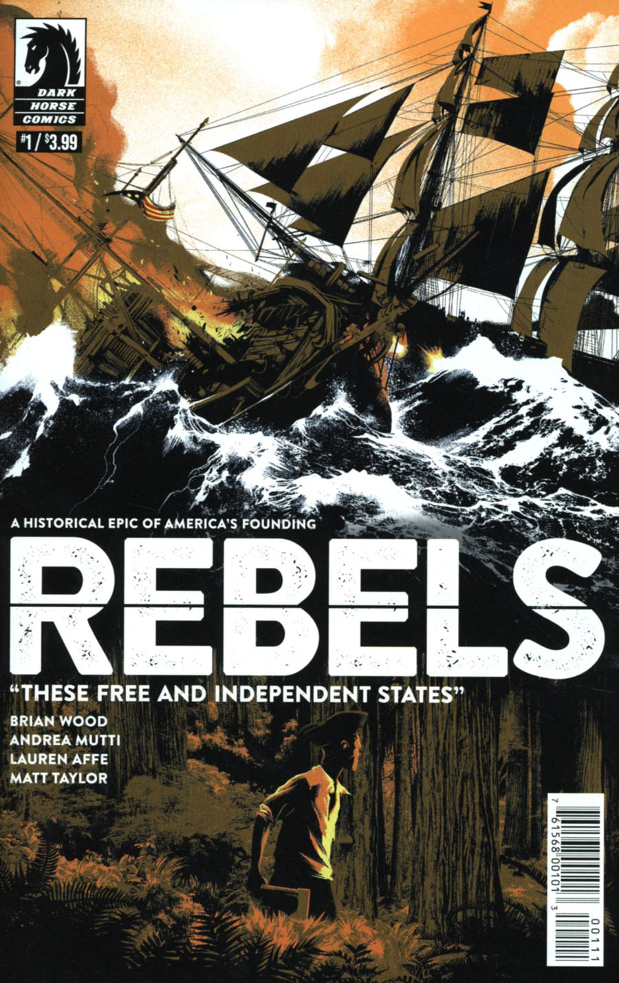 Rebels These Free And Independent States #1