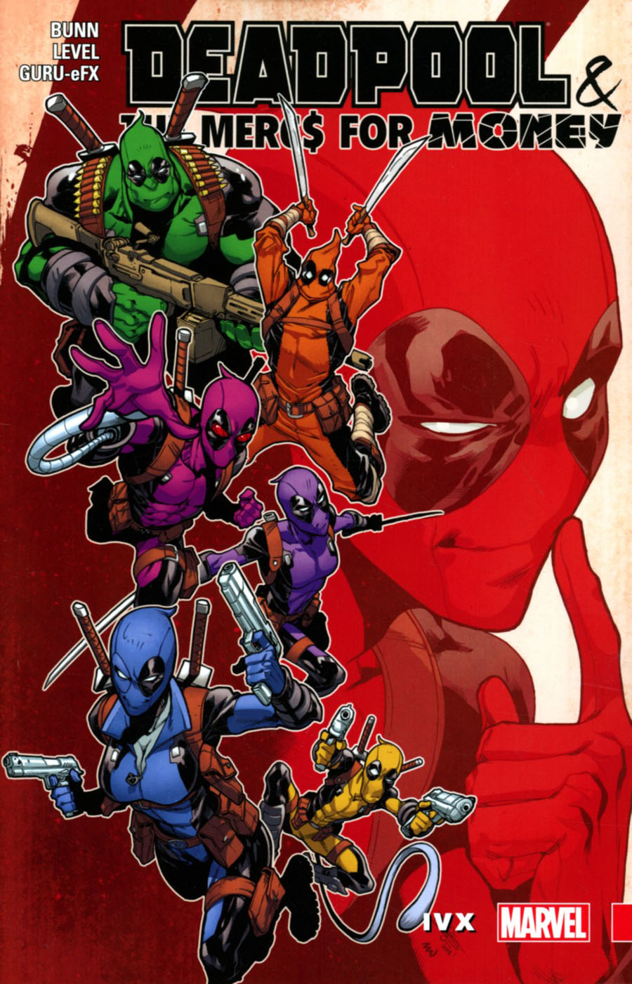 Deadpool And The Mercs For Money Vol 2 IVX TP