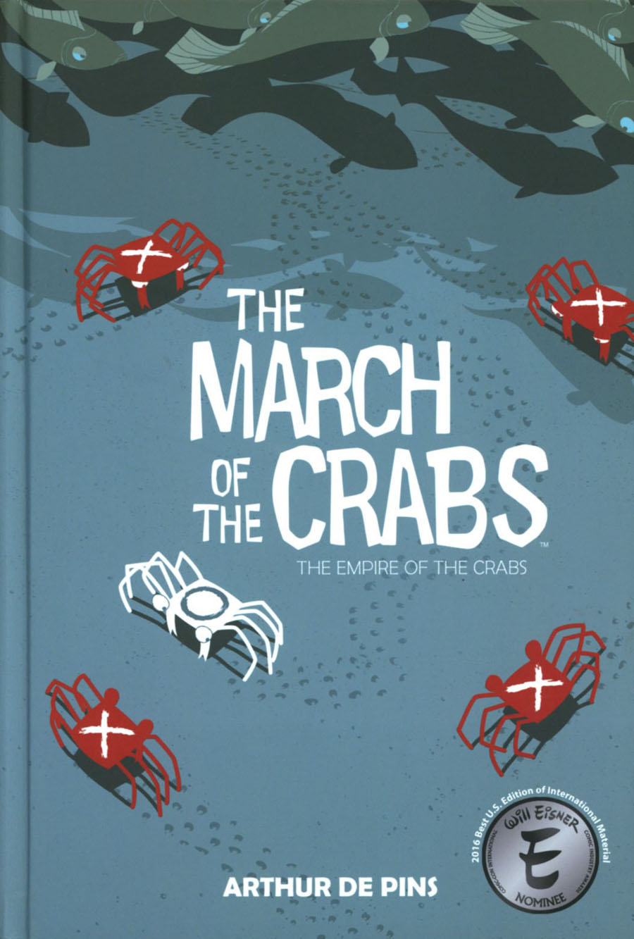 March Of The Crabs Vol 2 Empire Of The Crabs HC